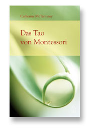 Das Tao von Montessori